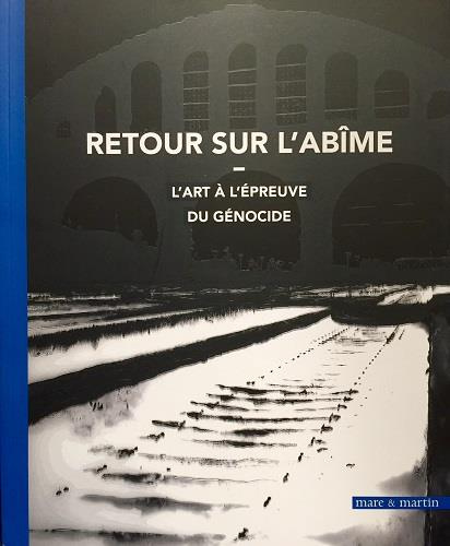 Emprunter Retour vers l'abîme. L'art à l'épreuve du génocide livre