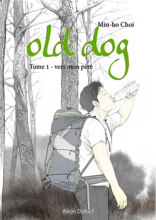 Emprunter Old Dog Tome 1 : Vers mon père livre