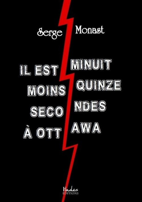 Emprunter Il est minuit moins quinze secondes à Ottawa livre