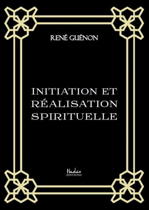 Emprunter Initiation et réalisation spirituelle livre