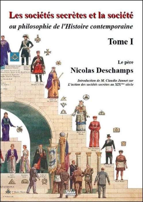 Emprunter Les sociétés secrètes et la société. Tome 1 livre