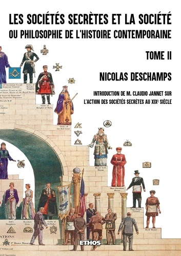 Emprunter Les sociétés secrètes et la société. Tome 2 livre