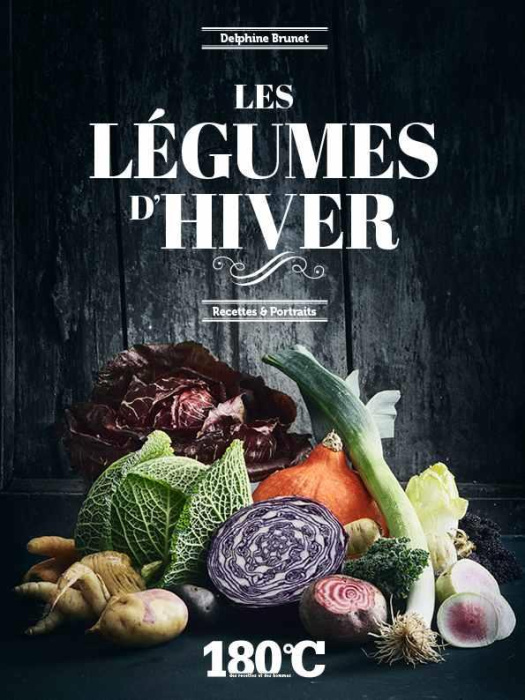 Emprunter Les légumes d'hiver - Recettes & portraits livre