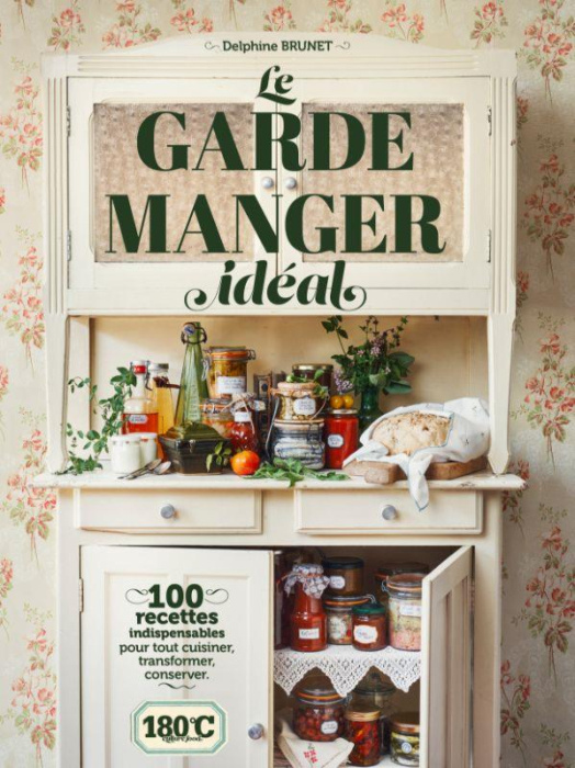 Emprunter Le garde-manger idéal livre
