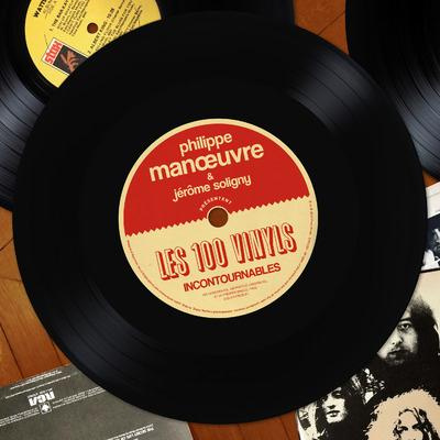 Emprunter Les 100 vinyls incontournables. 100 chroniques, 100 photos originales, et le premier songle (1956) d livre