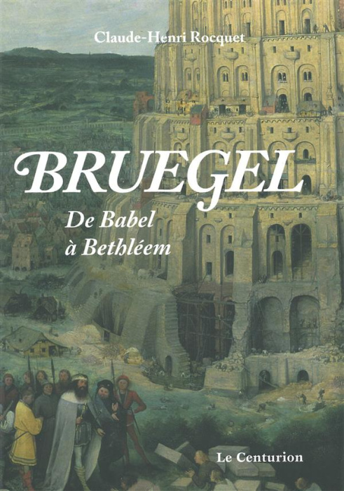Emprunter Bruegel. De Babel à Bethléem livre