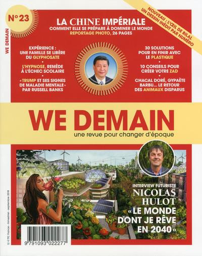 Emprunter We Demain N° 23, septembre 2018 : La Chine impériale. Comment elle se prépare à dominer le monde livre