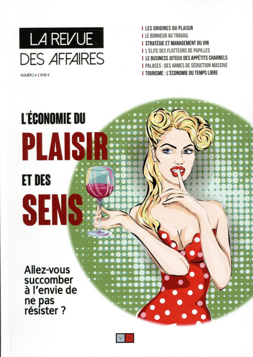 Emprunter La revue des affaires N° 6 : L'économie du plaisir et des sens livre