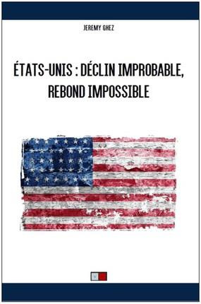 Emprunter Etats-Unis : déclin improbable, rebond impossible livre