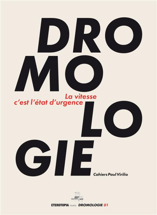 Emprunter Dromologie : cahiers Paul Virilio N° 1 : La vitesse c'est l'état d'urgence livre