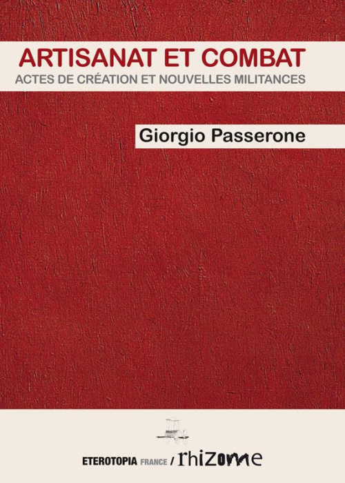 Emprunter Artisanat et combat. Actes de création et nouvelles militances livre