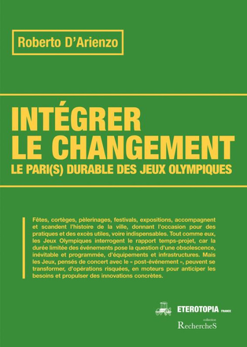 Emprunter Intégrer le changement. Le Pari(s) durable des Jeux olympiques livre