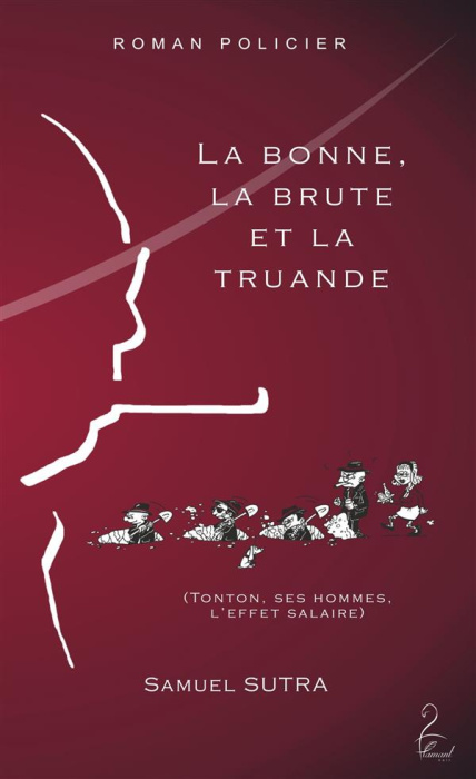 Emprunter La bonne, la brute et la truande livre