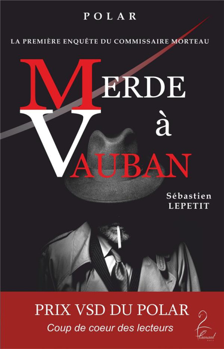 Emprunter MERDE A VAUBAN - PRIX VSD DU POLAR, COUP DE COEUR DES LECTEURS livre
