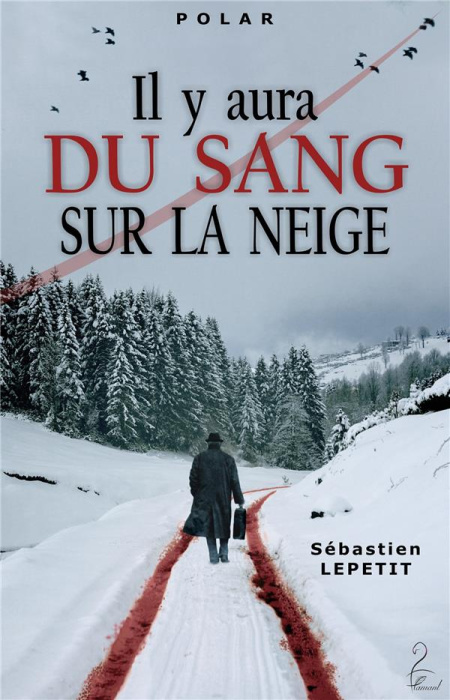 Emprunter IL Y AURA DU SANG SUR LA NEIGE livre