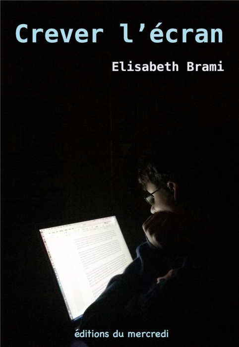 Emprunter Crever l'écran livre