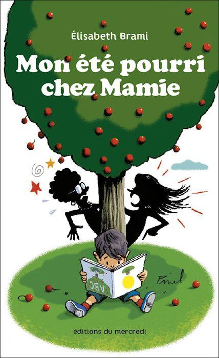 Emprunter Mon été pourri chez Mamie livre