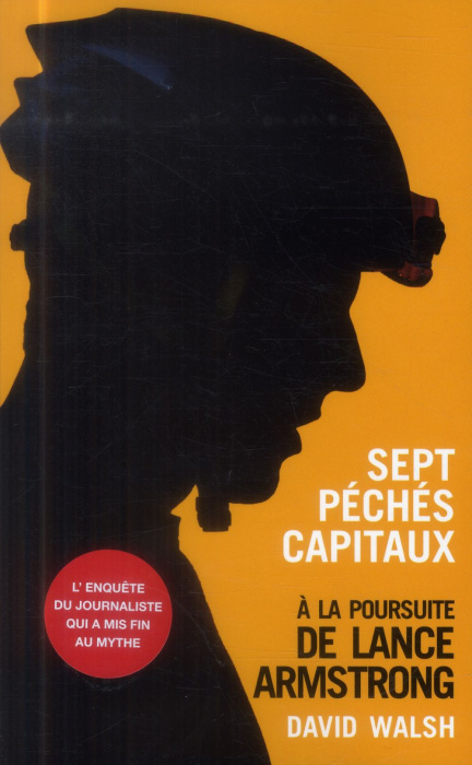 Emprunter Sept péchés capitaux. A la poursuite de Lance Armstrong livre