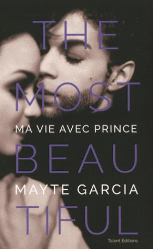 Emprunter The most beautiful. Ma vie avec Prince livre