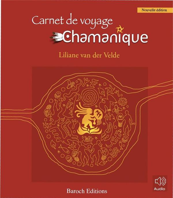 Emprunter Carnet de voyage chamanique. 2e édition livre
