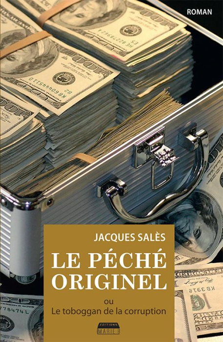 Emprunter Le péché originel. Ou Le toboggan de la corruption livre