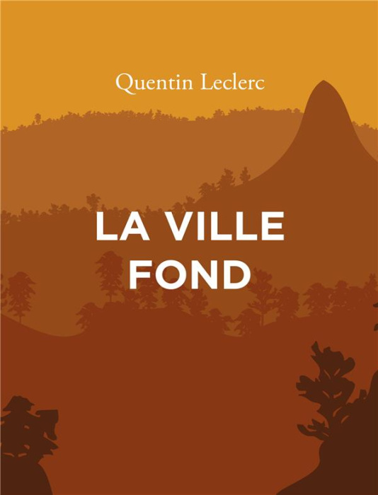 Emprunter LA VILLE FOND livre