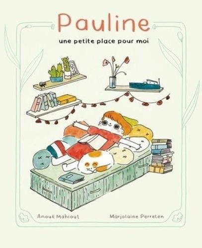 Emprunter Pauline, une petite place pour moi livre