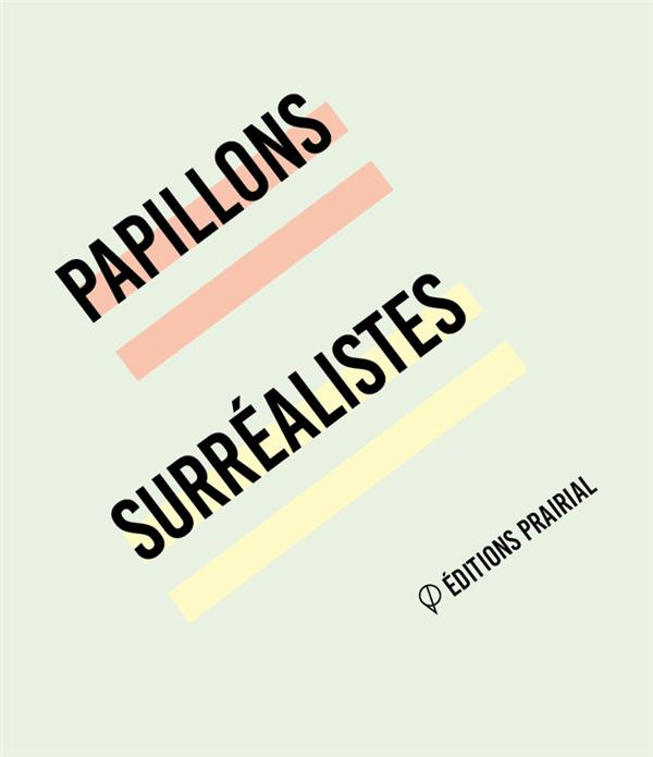 Emprunter Papillons surréalistes livre