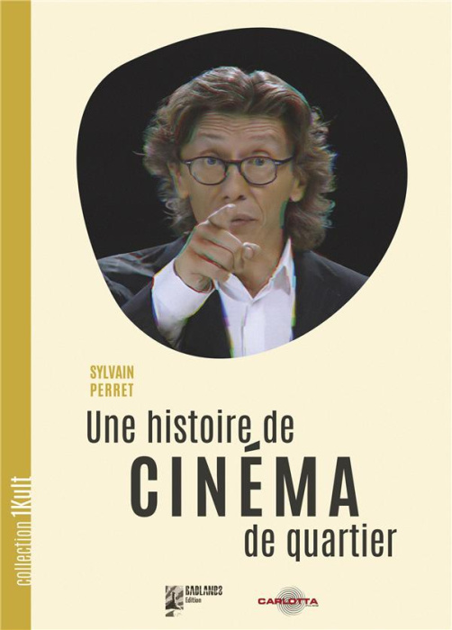 Emprunter Une histoire de cinéma de quartier livre
