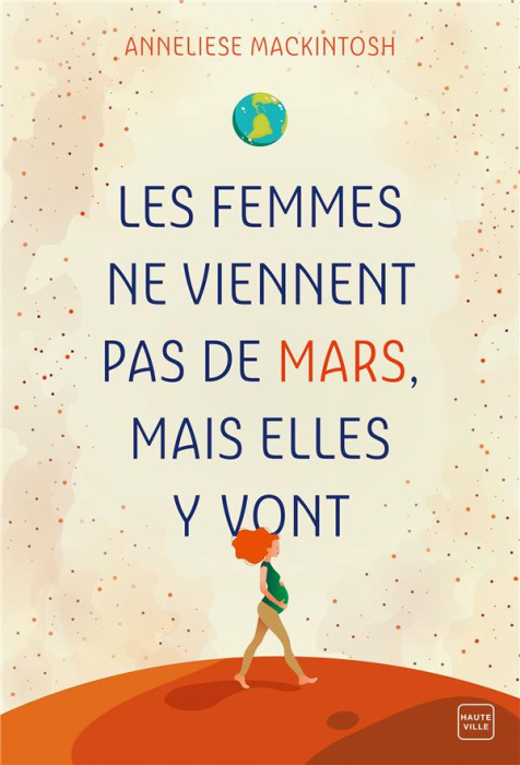 Emprunter Les femmes ne viennent pas de Mars mais elles y vont livre