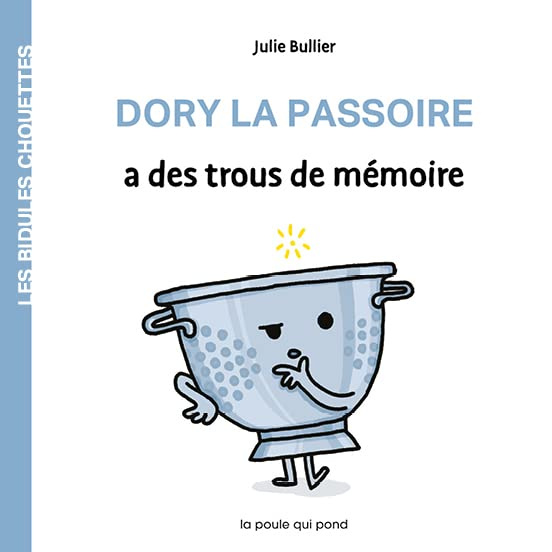 Emprunter Dory la passoire a des trous de mémoire livre
