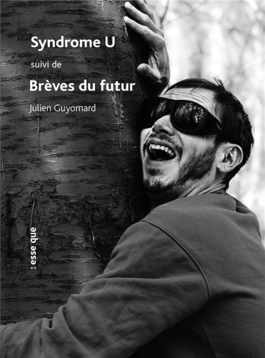 Emprunter Syndrome U suivi de Brèves du futur livre