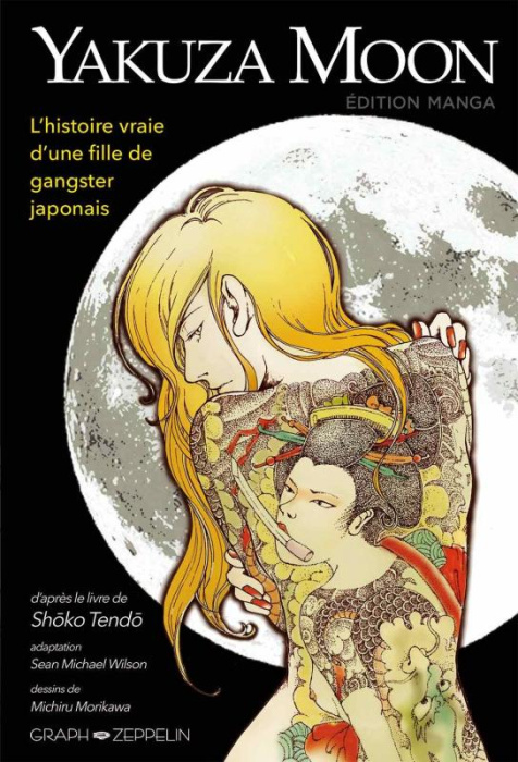 Emprunter Yakuza Moon. L'histoire vraie d'une fille de gangster livre