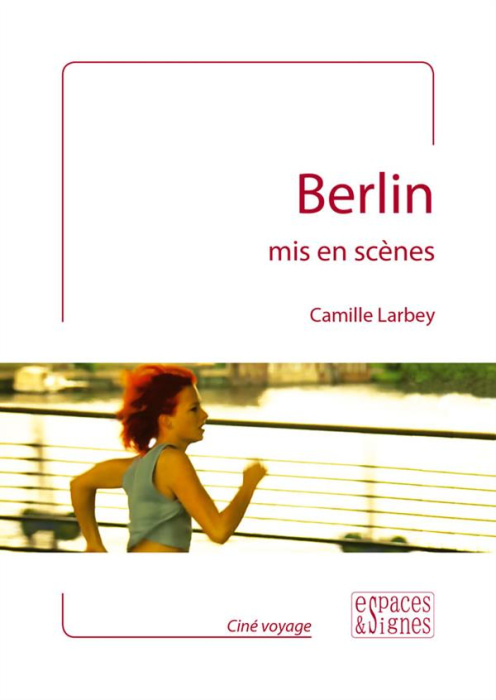 Emprunter Berlin mis en scènes livre