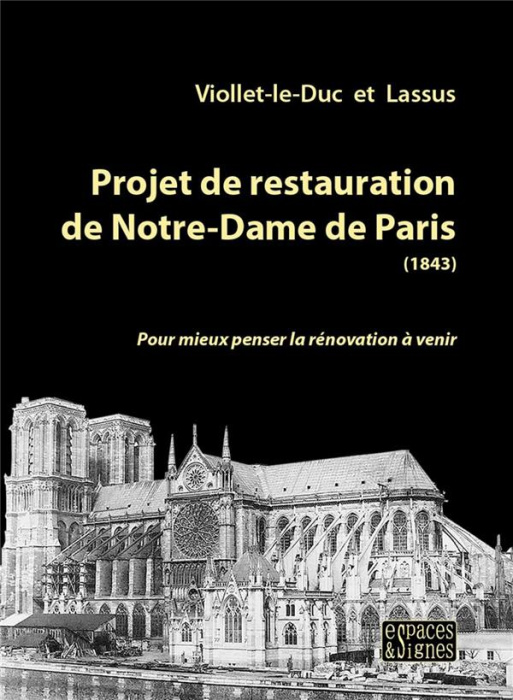 Emprunter Projet de restauration de Notre-Dame de Paris (1843). Pour mieux penser la rénovation à venir livre