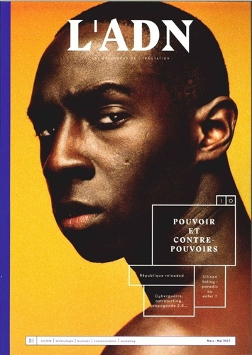 Emprunter L'ADN N° 10, mars-mai 2017 : Pouvoir et contre-pouvoirs livre