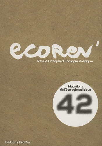 Emprunter EcoRev' N° 42, printemps-été 2015 : Mutations de l'écologie politique livre