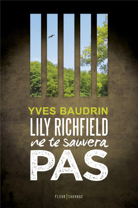 Emprunter Lily Richfield ne te sauvera pas livre