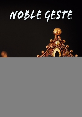 Emprunter Noble Geste livre