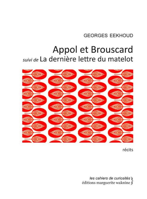 Emprunter Appol et Brouscard. Suivi de La dernière lettre du matelot livre