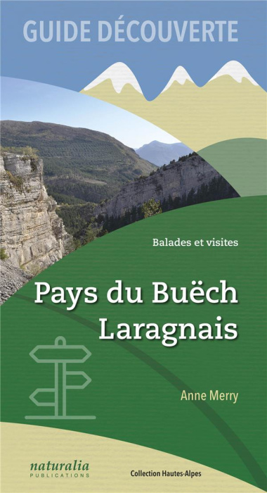 Emprunter Guide découverte Pays du Buëch, Laragnais. Balades et visites livre