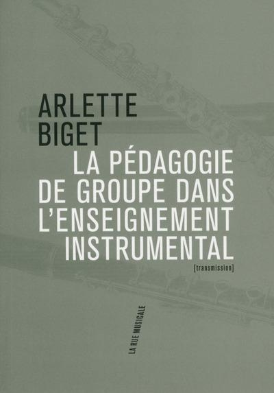 Emprunter La pédagogie de groupe dans l'enseignement instrumental livre