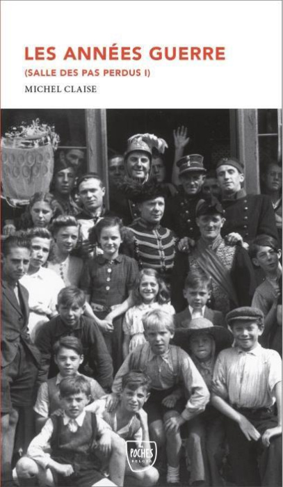 Emprunter Salle des pas perdus. Tome1 . Les années Guerre livre