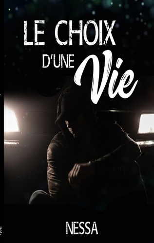 Emprunter Le choix d'une vie livre