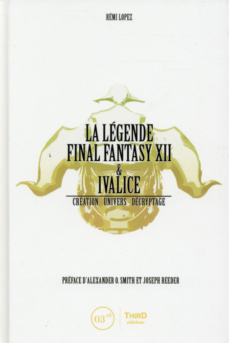 Emprunter La légende Final Fantasy XII & Ivalice livre