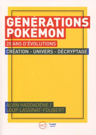 Emprunter Générations Pokémon. 20 ans d'évolutions livre