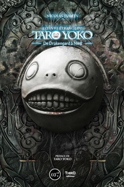 Emprunter L'oeuvre étrange de Taro Yoko. De Drakengard à NieR: Automata livre