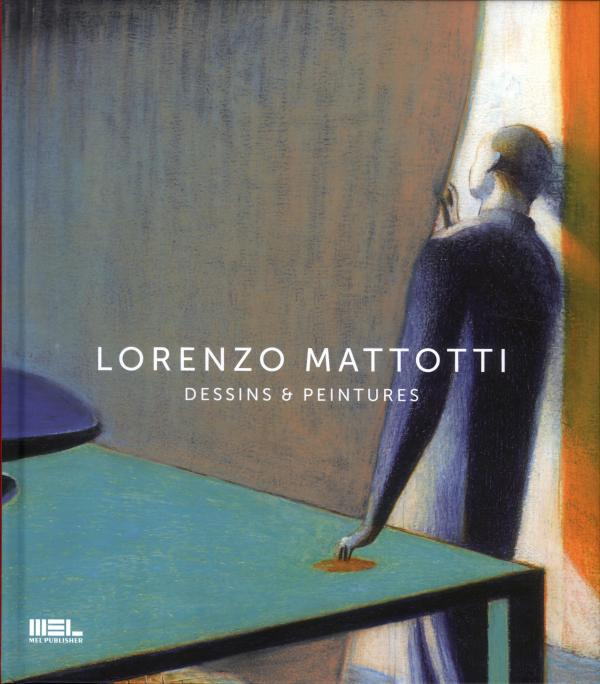 Emprunter Lorenzo Mattotti. Dessins & peintures livre
