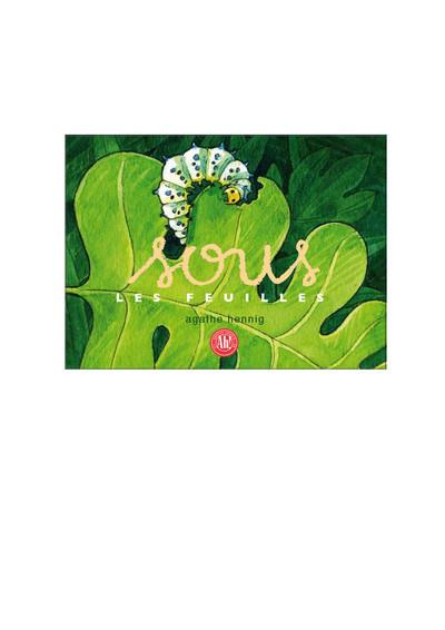 Emprunter Sous les feuilles livre