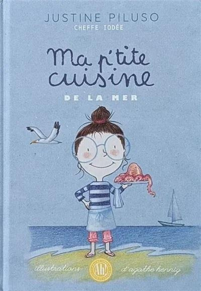Emprunter Ma p'tite cuisine de la mer livre